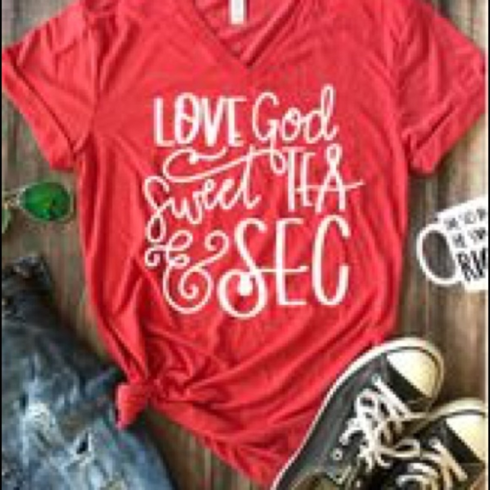 Love God Sweet Tea and SEC tshirt
